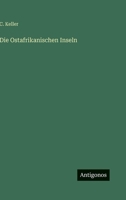 Die Ostafrikanischen Inseln 336825491X Book Cover