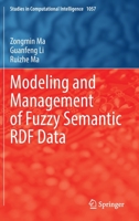 Modeling and Management of Fuzzy Semantic RDF Data 3031116682 Book Cover