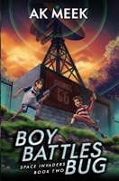 Boy Battles Bug B09J7GKY81 Book Cover