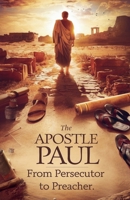 The Apostle Paul (Biblical Biography) B0F2VMYL8Z Book Cover