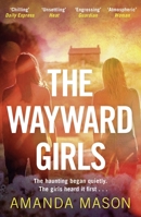 The Wayward Girls 1785767135 Book Cover