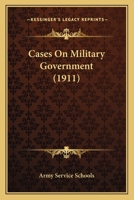 Cases On Military Government 128843054X Book Cover