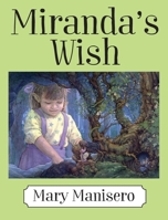 Miranda's Wish 147879092X Book Cover