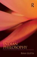 An Introduction to Indian Philosophy: Perspectives on Reality, Knowledge, and Freedom 0367358999 Book Cover