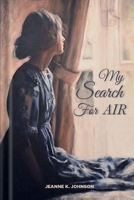 My Search for Air 1667805347 Book Cover