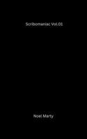 Scribomaniac Vol 01 B0DPJDM54B Book Cover
