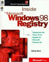Inside the Microsoft Windows 98 Registry (Mps) 1572318244 Book Cover