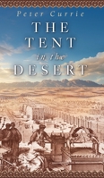 The Tent in the Desert 1649606192 Book Cover