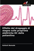 Effetto del drogaggio di stagno sulle proprietà elettriche DC della polianilina 6203533467 Book Cover