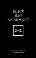 Black Bag Neurology 0997779012 Book Cover