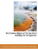 The Common Objects of the Sea Shore: Including Hints for an Aquarium 9354488730 Book Cover