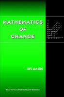 Mathematics of Chance 0471410896 Book Cover