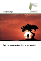 De la brousse à la gloire 6204962515 Book Cover