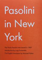 Pasolini in New York 0999468332 Book Cover