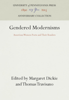 Gendered Modernisms: American Women Poets and Their Readers