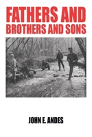 Fathers and Brothers and Sons 1663244227 Book Cover