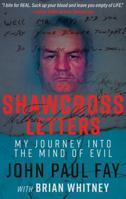 THE SHAWCROSS LETTERS: My Journey Into The Mind Of Evil 1947290398 Book Cover