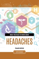 What You Need to Know about Headaches 1440875316 Book Cover