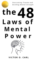 The 48 Laws of Mental Power 1965849083 Book Cover