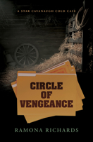 Circle of Vengeance: A Star Cavanaugh Cold Case B0CLQP5BXN Book Cover