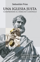 Una Iglesia justa: Comprender el derecho canónico B09RMF4MHP Book Cover