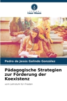 Pädagogische Strategien zur Förderung der Koexistenz (German Edition) 6206908496 Book Cover