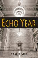 Echo Year 0983861242 Book Cover