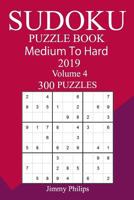 300 Medium to Hard Sudoku Puzzle Book 2019 1727169093 Book Cover