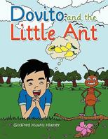 Dovito and the Little Ant 1450009999 Book Cover