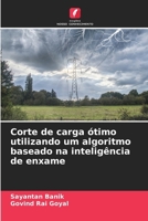 Corte de carga ótimo utilizando um algoritmo baseado na inteligência de enxame (Portuguese Edition) 6207725069 Book Cover