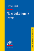 Makro?konomik : Eine Einf?hrung in Die Theorie der G?ter-, Arbeits- und Finanzm?rkte 3161595556 Book Cover