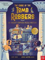 British Museum: the Curse of the Tomb Robbers (an Ancient Egyptian Puzzle Mystery) 1788009657 Book Cover