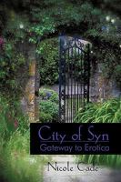 City of Syn: Gateway to Erotica 144018030X Book Cover