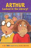 Locked in the Library!: A Marc Brown Arthur Chapter Book 6 (Arthur Chapter Books) 0316121908 Book Cover