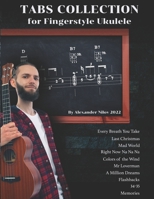Tabs Collection for Fingerstyle Ukulele B09QNN881Q Book Cover