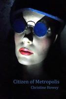Citizen of Metropolis 1640929711 Book Cover