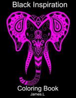 Black Inspiration Coloring Book 1543083242 Book Cover
