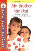 My Brother, The Pest (Real Kids Readers Series) 0761320555 Book Cover