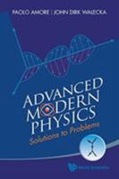 Advanced Modern Physics: Solutions to Problems 9814704512 Book Cover