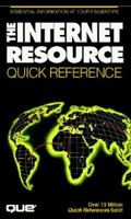 The Internet Resource Quick Reference 1565297482 Book Cover