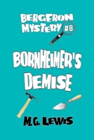 Bornheimer's Demise 1692056638 Book Cover