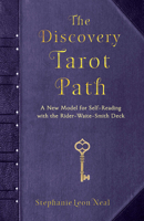 The Discovery Tarot Path: A New Model for Self-Reading with the Rider-Waite-Smith Deck 1618521241 Book Cover
