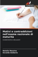 Motivi e contraddizioni nell'esame nazionale di maturità (Italian Edition) 6209538312 Book Cover