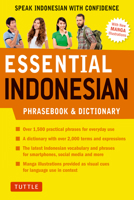 Essential Indonesian Phrasebook and Dictionary: Speak Indonesian with Confidence! (Revised and Expanded) 0804846847 Book Cover