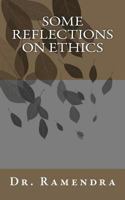 Some Reflections on Ethics 1481139738 Book Cover