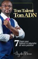 Ton talent, Ton ADN (French Edition) 1722292873 Book Cover