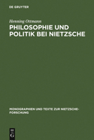 Philosophie Und Politik Bei Nietzsche 3110100614 Book Cover
