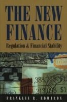 The New Finance: Regulation and Financial Stability 0844739898 Book Cover