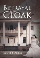 Betrayal of the Cloak 1458214591 Book Cover