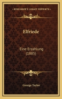 Elfriede: Eine Erzahlung 1120615429 Book Cover